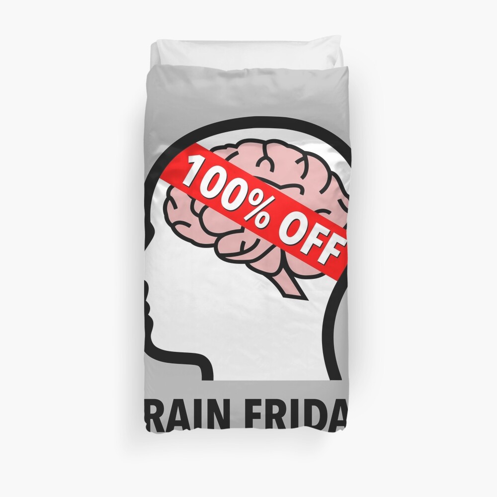 Brain Friday - 100% Off Duvet Cover