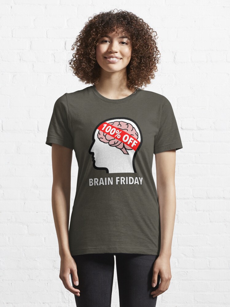 Brain Friday - 100% Off Essential T-Shirt product image