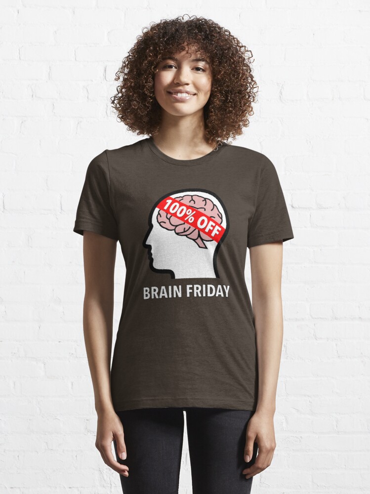 Brain Friday - 100% Off Essential T-Shirt product image