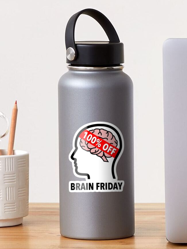 Brain Friday - 100% Off Glossy Sticker product image