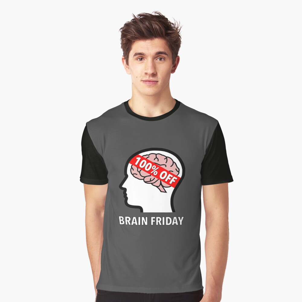 Brain Friday - 100% Off Graphic T-Shirt