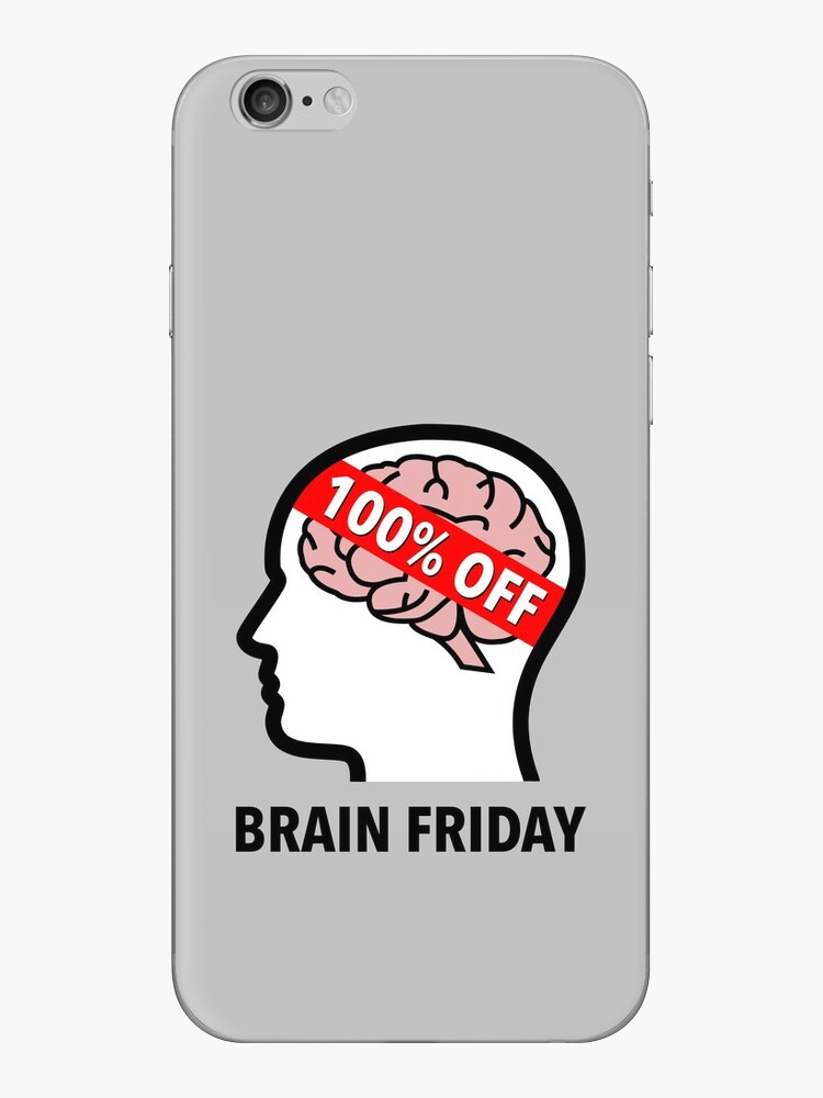Brain Friday - 100% Off iPhone Skin product image