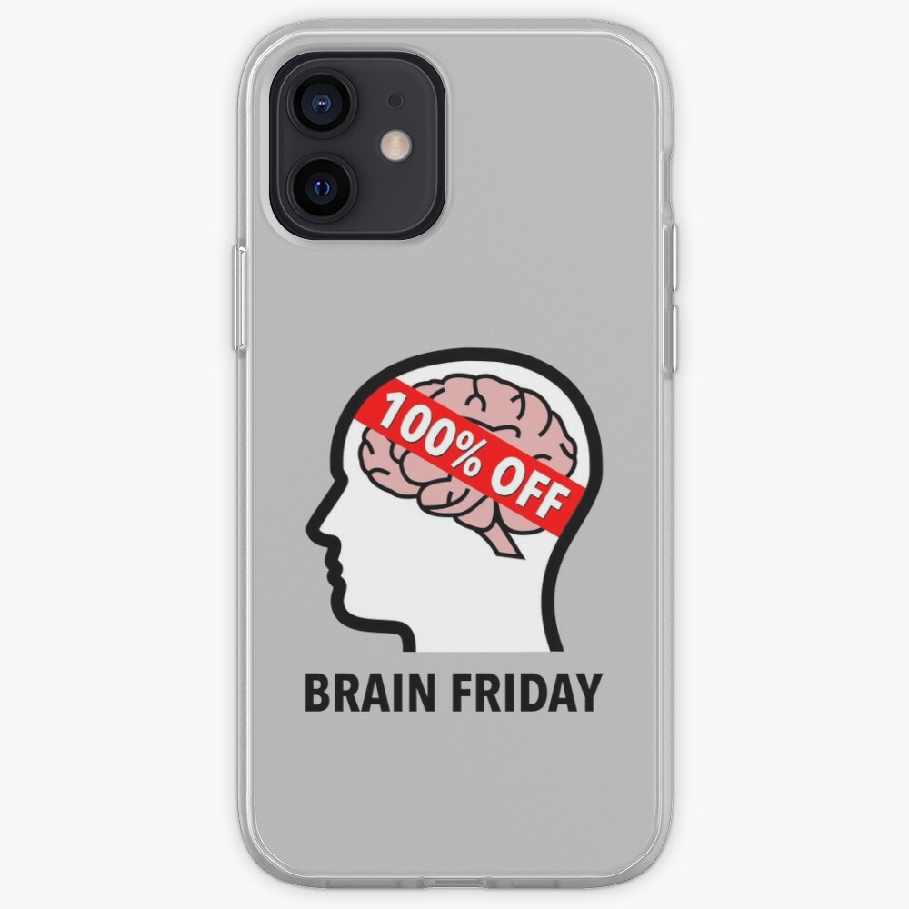 Brain Friday - 100% Off iPhone Soft Case