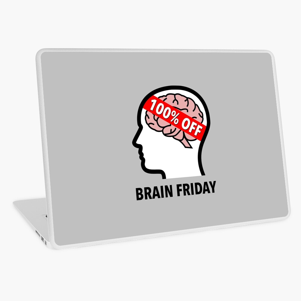 Brain Friday - 100% Off Laptop Skin