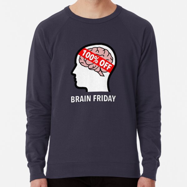 Brain Friday - 100% Off Lightweight Sweatshirt product image