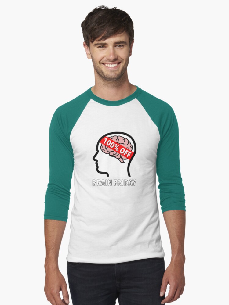 Brain Friday - 100% Off Baseball ¾ Sleeve T-Shirt product image