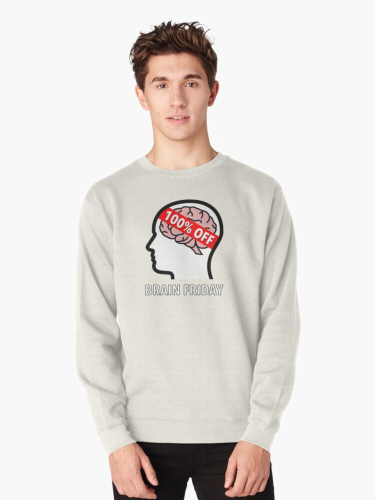 Brain Friday - 100% Off Pullover Sweatshirt product image