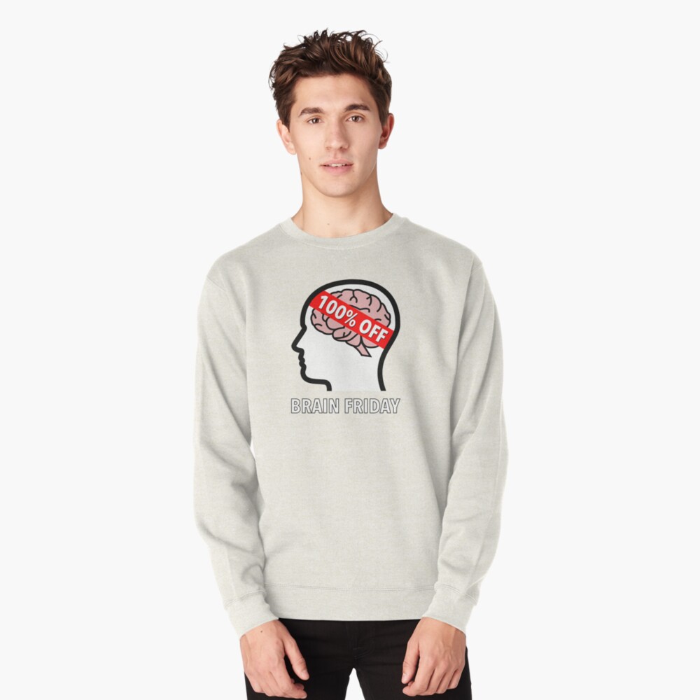 Brain Friday - 100% Off Pullover Sweatshirt product image