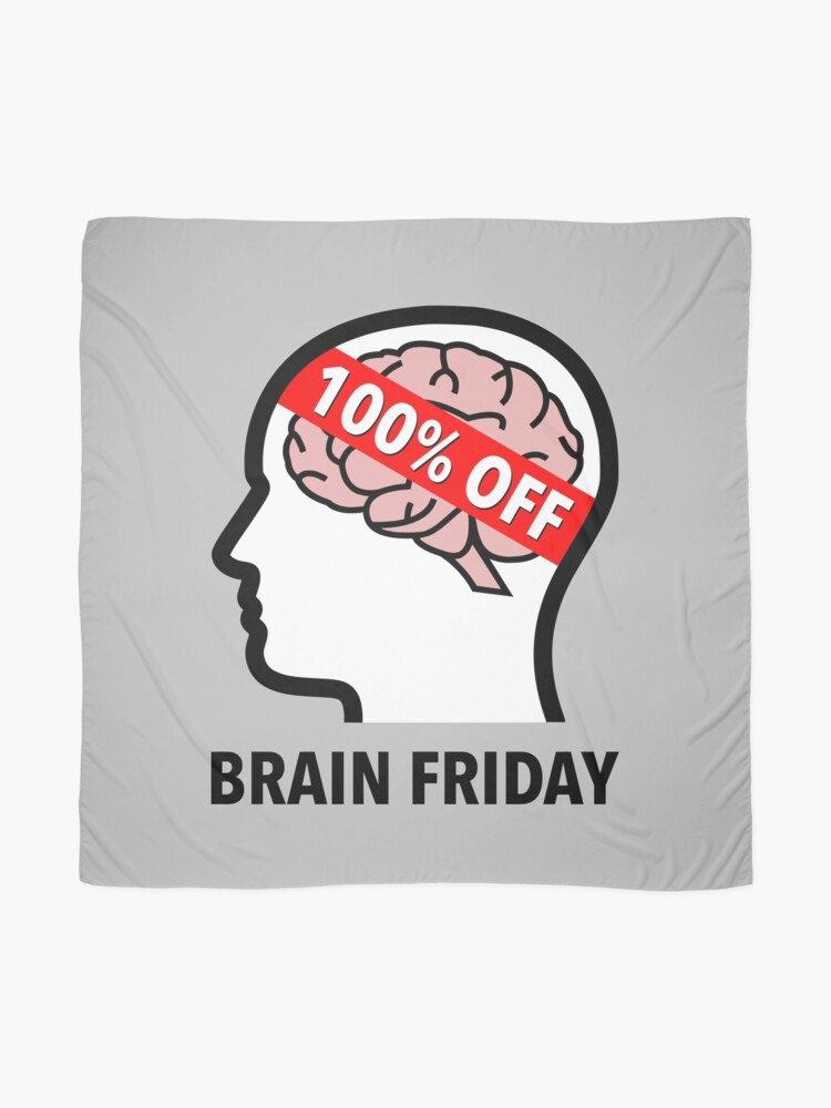 Brain Friday - 100% Off Scarf product image