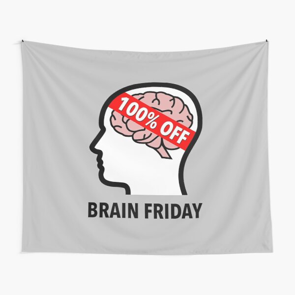 Brain Friday - 100% Off Wall Tapestry product image