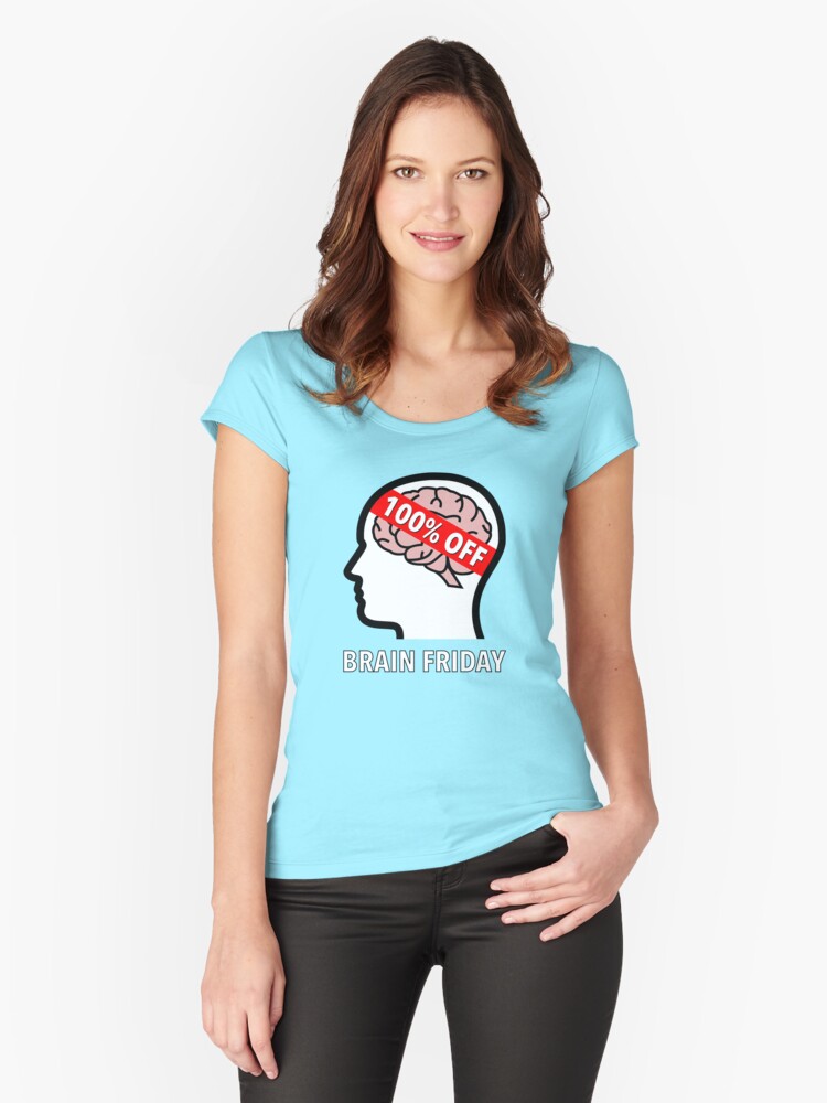 Brain Friday - 100% Off Fitted Scoop T-Shirt product image