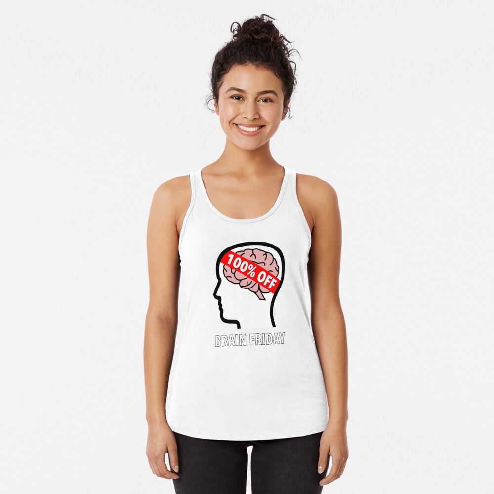 Brain Friday - 100% Off Racerback Tank Top product image