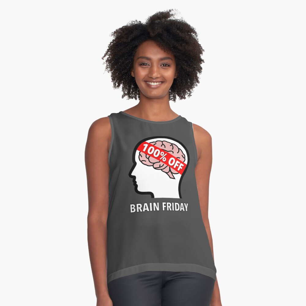 Brain Friday - 100% Off Sleeveless Top