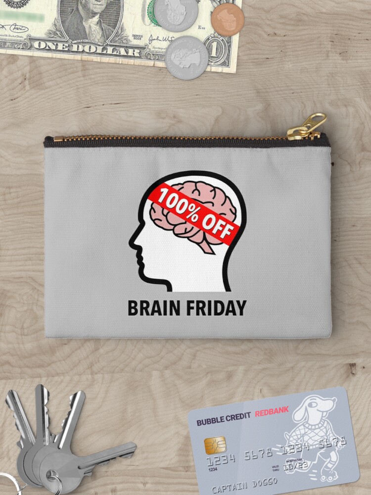 Brain Friday - 100% Off Zipper Pouch product image
