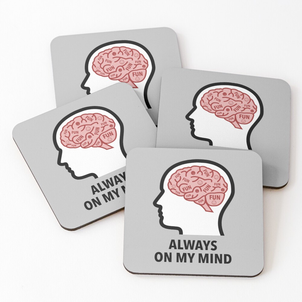 Fun Is Always On My Mind Coasters (Set of 4) product image
