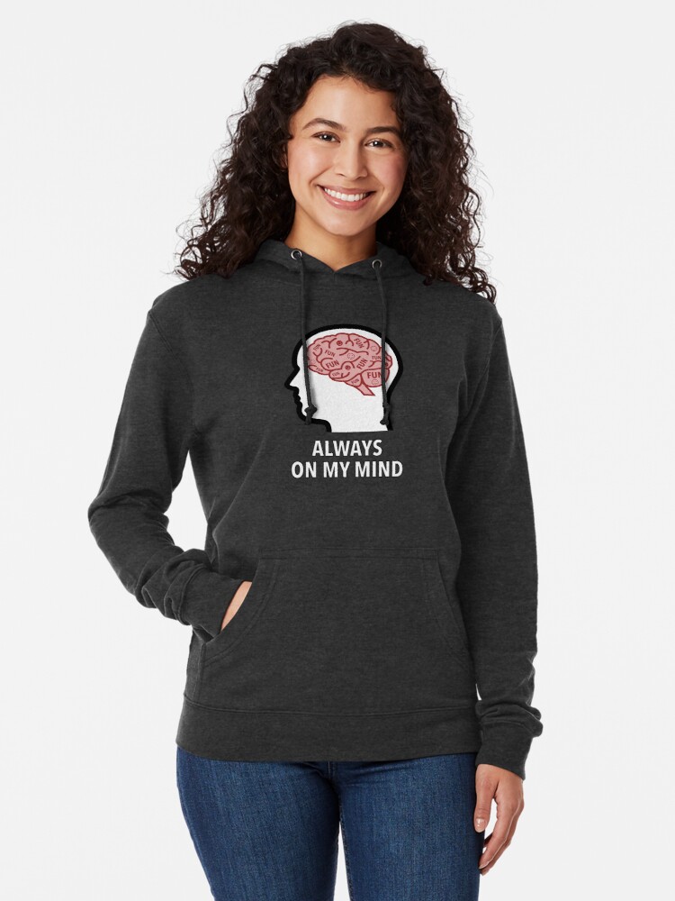 Fun Is Always On My Mind Lightweight Hoodie product image