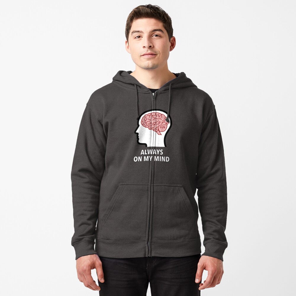 Fun Is Always On My Mind Zipped Hoodie product image