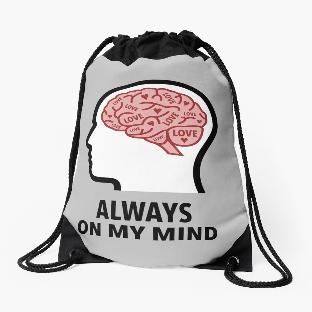 Love Is Always On My Mind Drawstring Bag product image