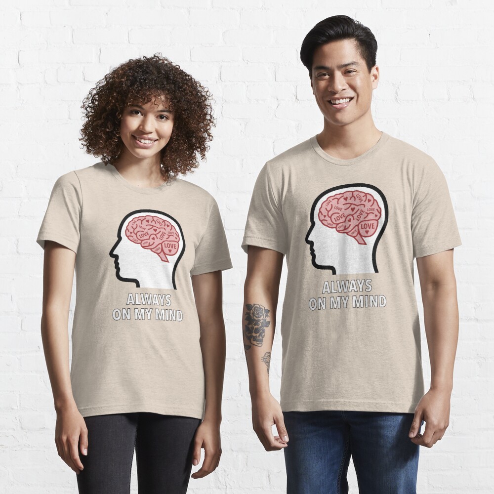 Love Is Always On My Mind Essential T-Shirt product image