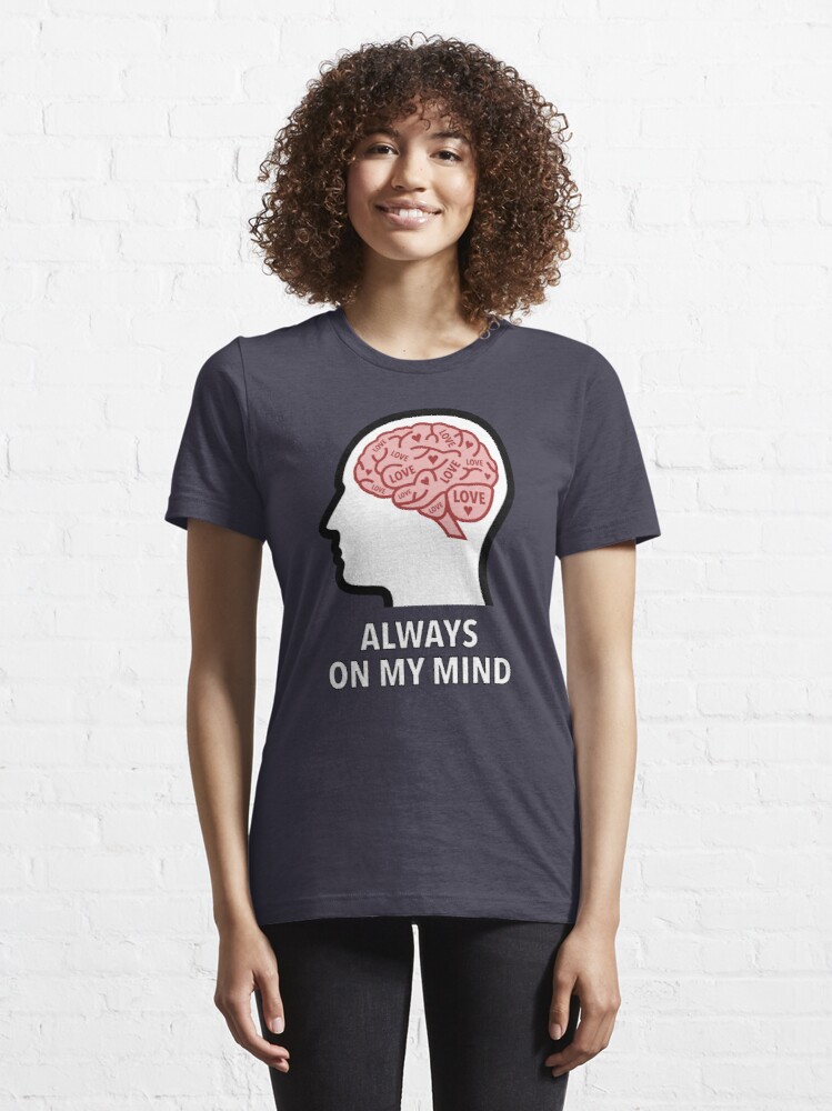 Love Is Always On My Mind Essential T-Shirt product image