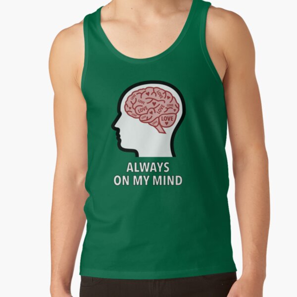 Love Is Always On My Mind Classic Tank Top product image