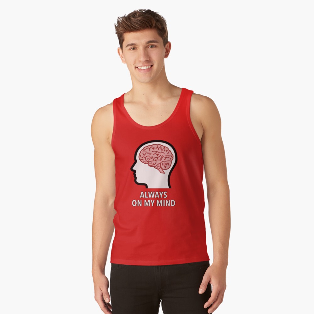 Love Is Always On My Mind Classic Tank Top