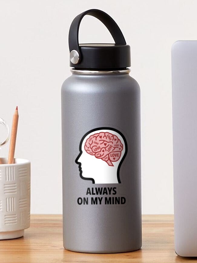 Love Is Always On My Mind Transparent Sticker product image