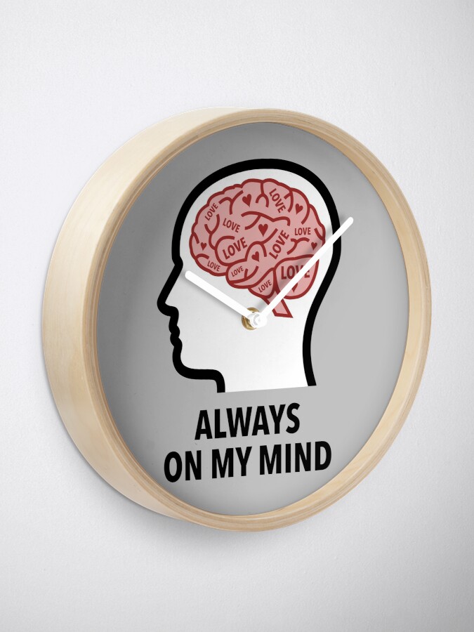 Love Is Always On My Mind Wall Clock product image