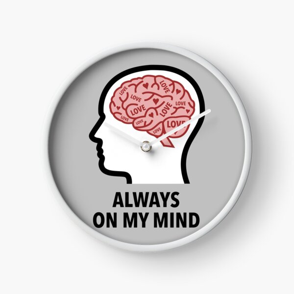 Love Is Always On My Mind Wall Clock product image