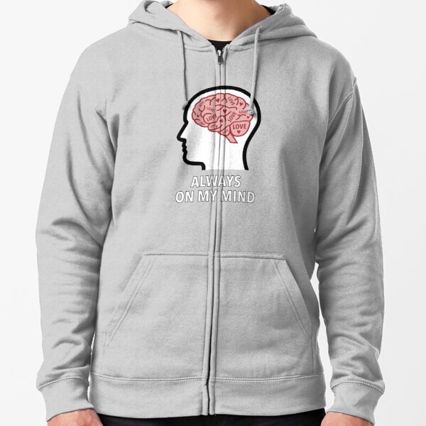 Love Is Always On My Mind Zipped Hoodie product image