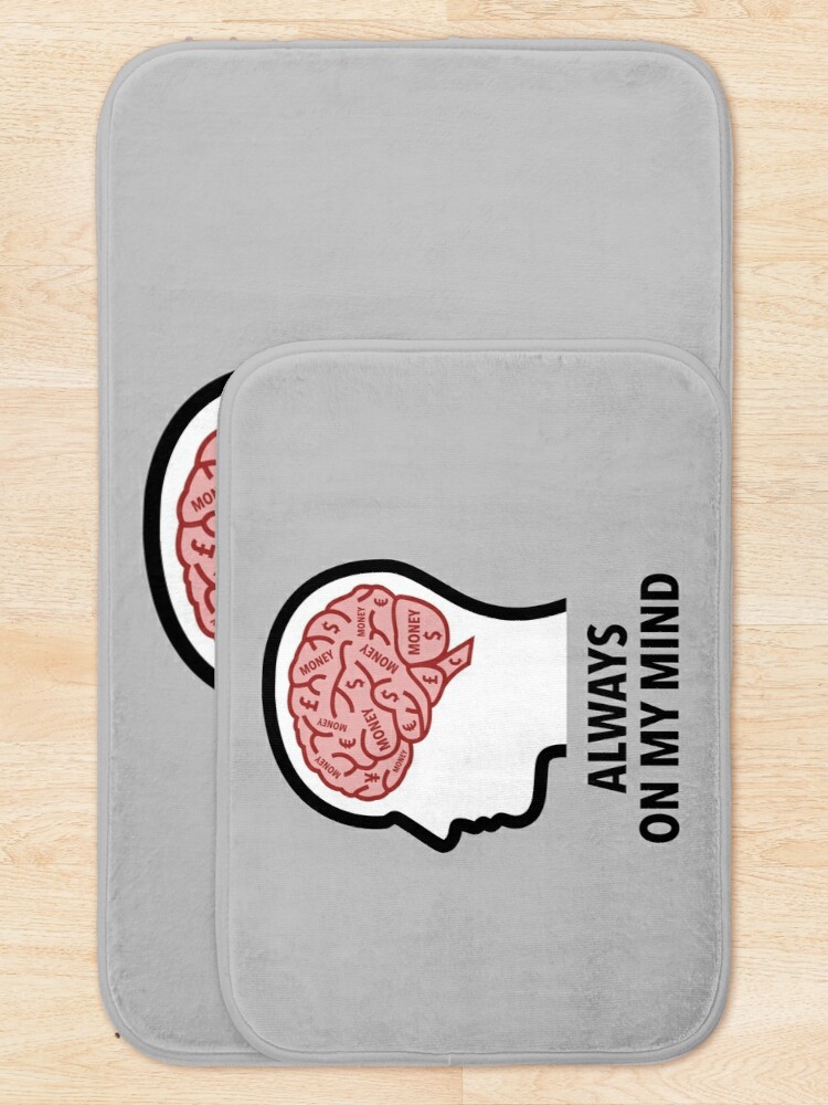 Money Is Always On My Mind Bath Mat product image