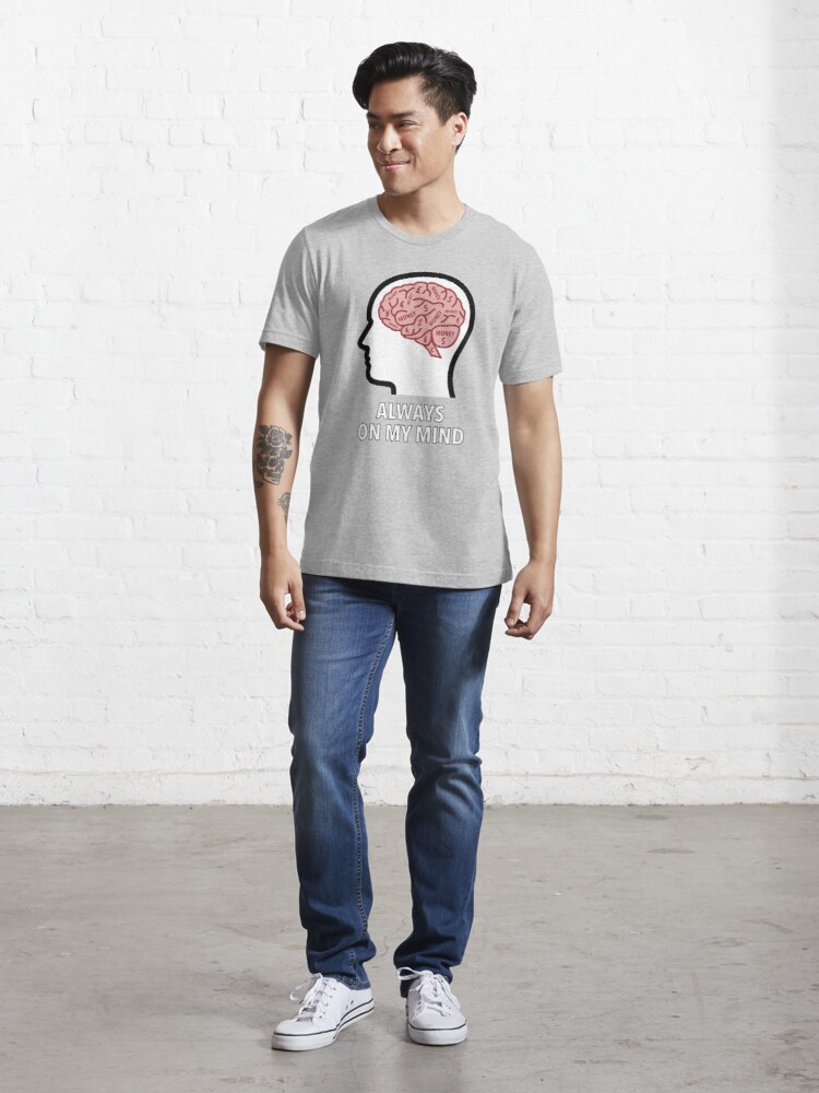 Money Is Always On My Mind Essential T-Shirt product image