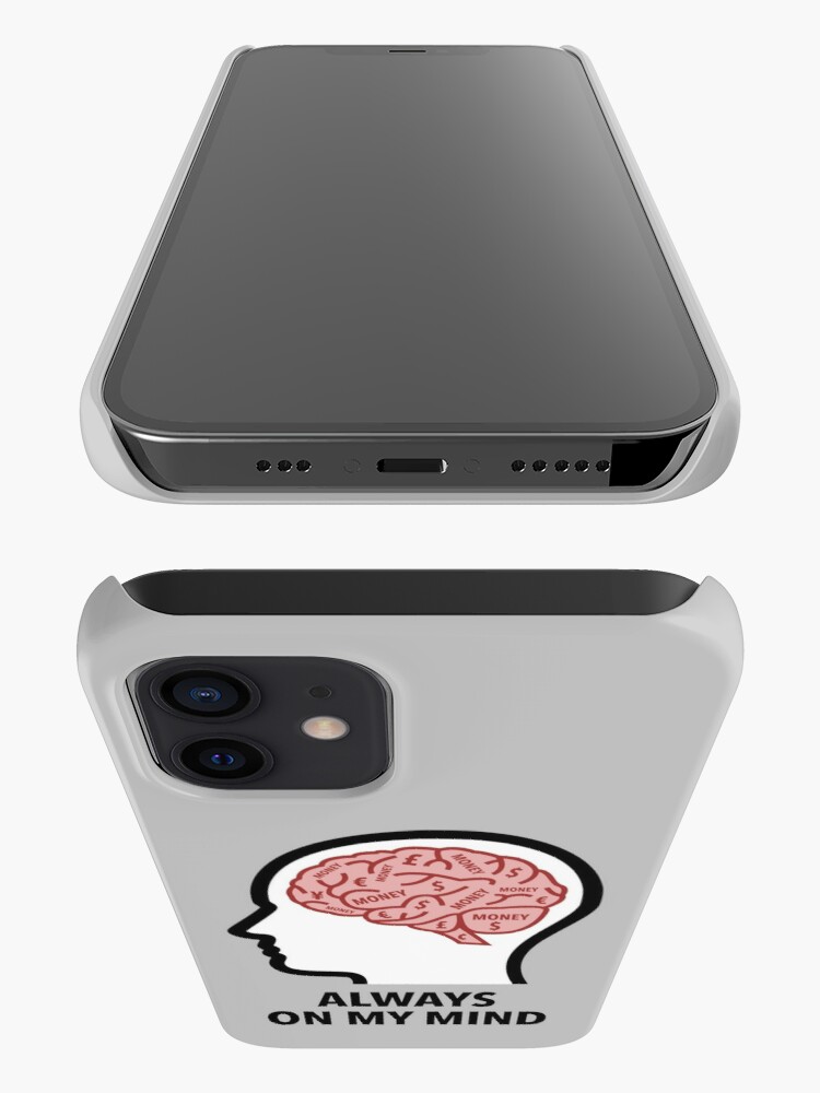 Money Is Always On My Mind iPhone Tough Case product image