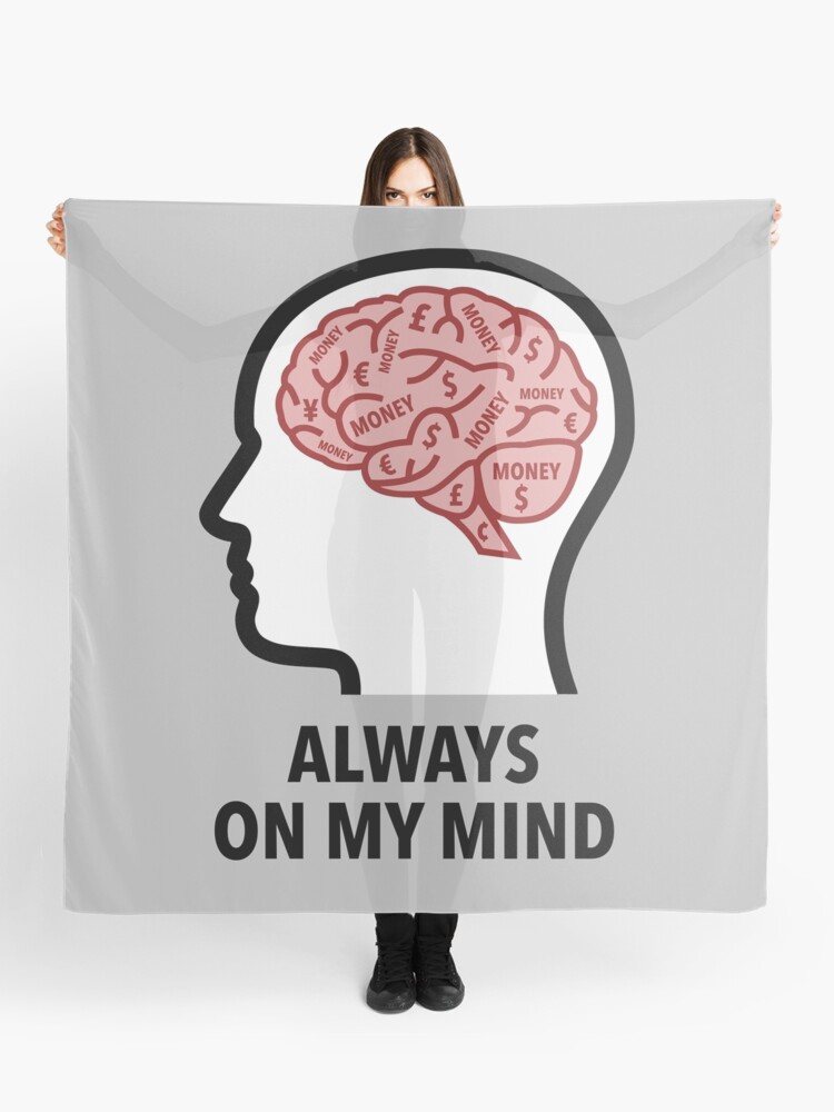 Money Is Always On My Mind Scarf product image