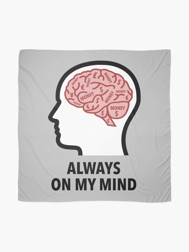 Money Is Always On My Mind Scarf product image