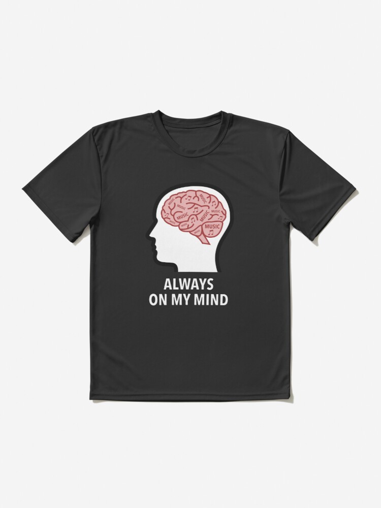 Music Is Always On My Mind Active T-Shirt product image