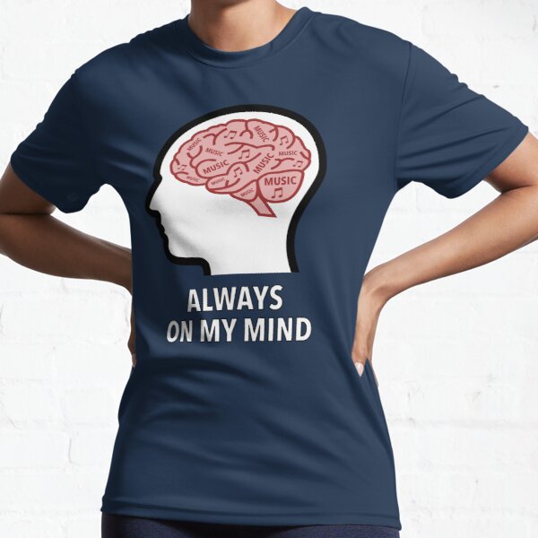 Music Is Always On My Mind Active T-Shirt product image