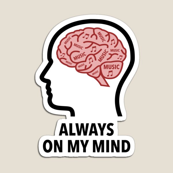 Music Is Always On My Mind Die Cut Magnet product image