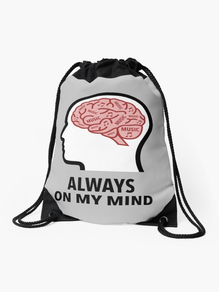 Music Is Always On My Mind Drawstring Bag product image