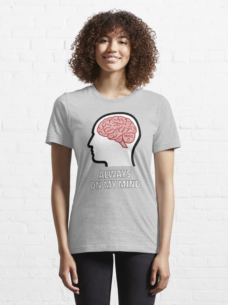 Music Is Always On My Mind Essential T-Shirt product image