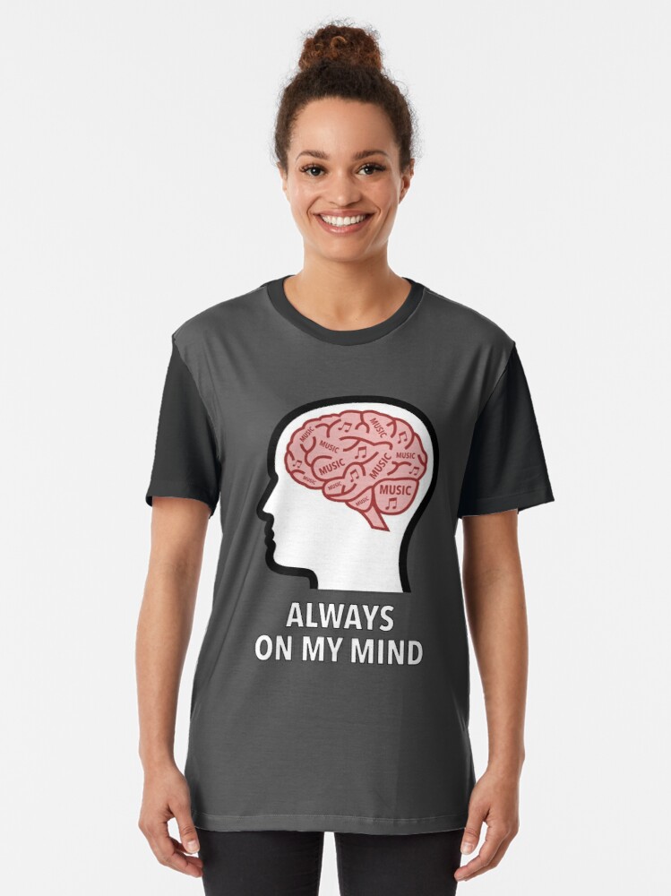 Music Is Always On My Mind Graphic T-Shirt product image