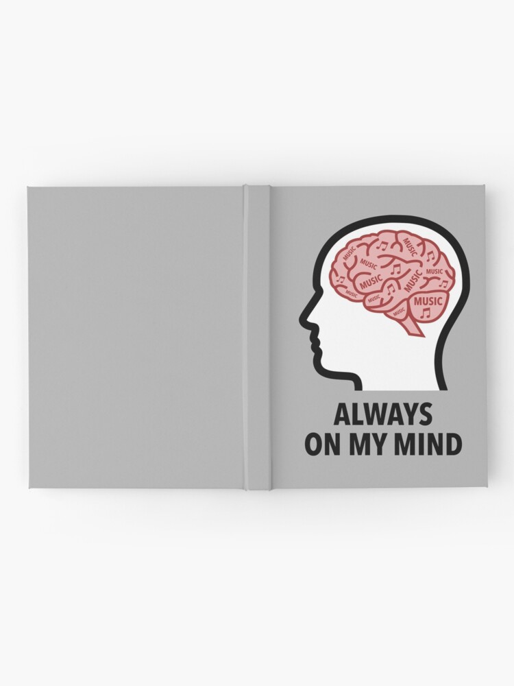 Music Is Always On My Mind Hardcover Journal product image