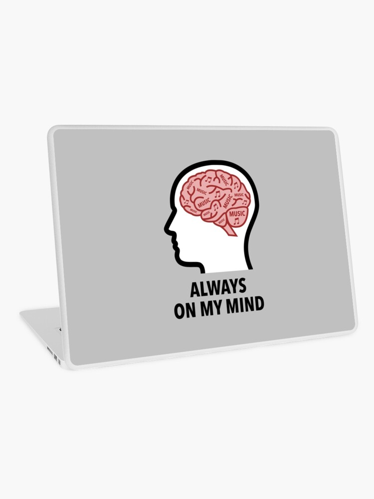 Music Is Always On My Mind Laptop Skin product image