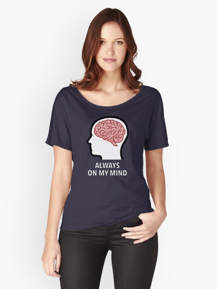 Music Is Always On My Mind Relaxed Fit T-Shirt product image