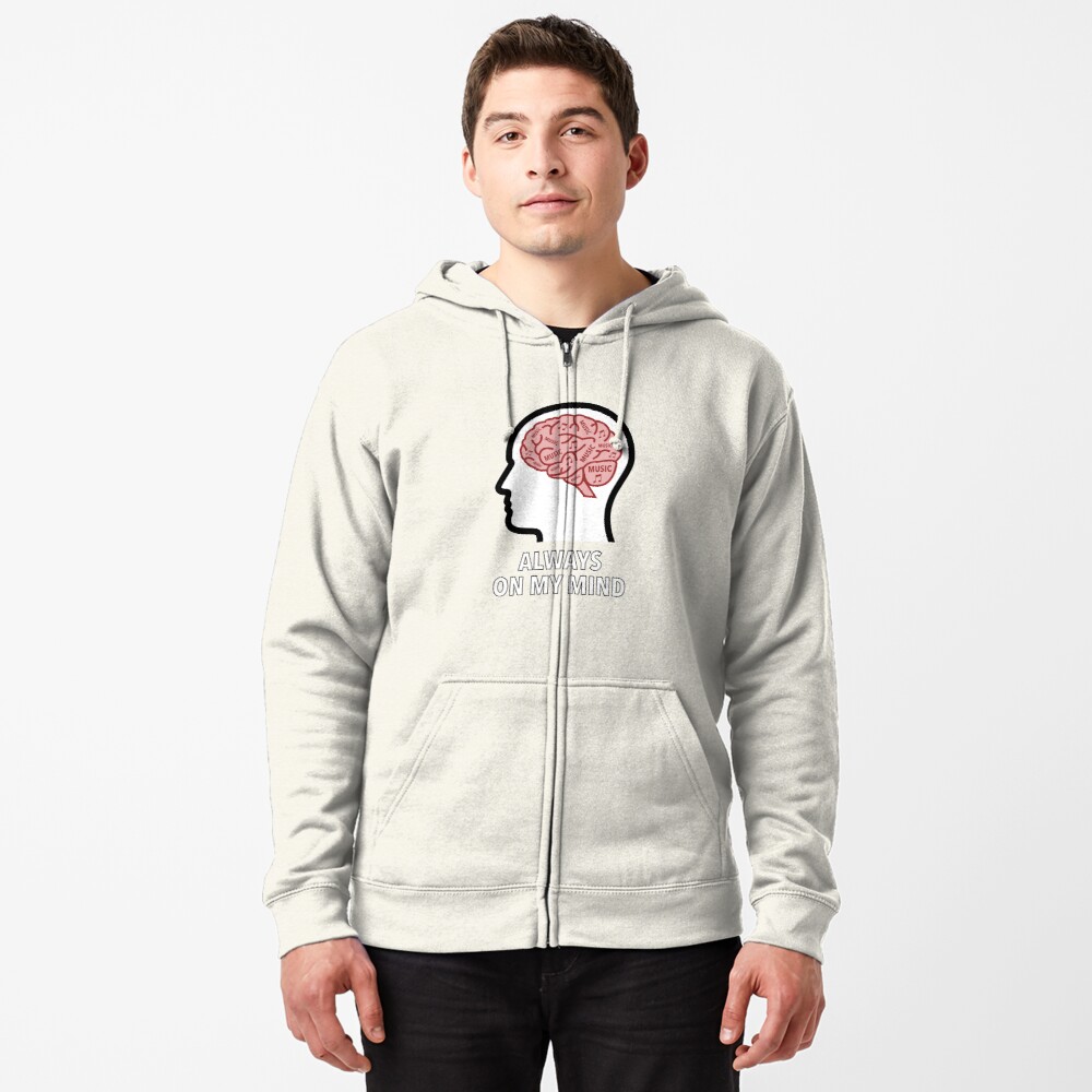 Music Is Always On My Mind Zipped Hoodie product image