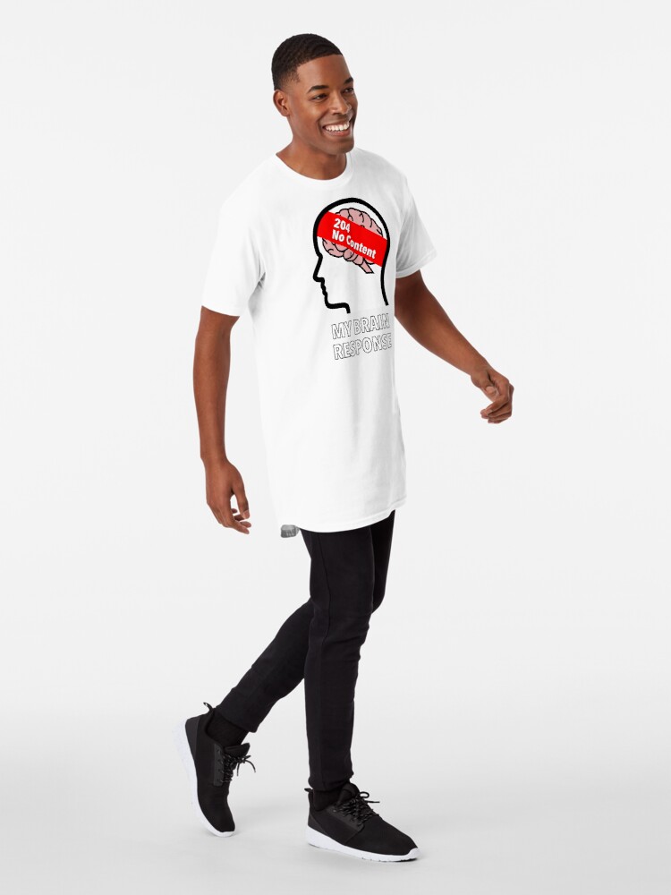 My Brain Response: 204 No Content Long T-Shirt product image