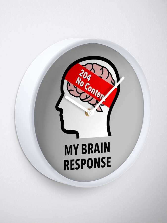 My Brain Response: 204 No Content Wall Clock product image