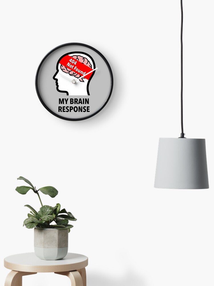 My Brain Response: 404 Not Found Wall Clock product image