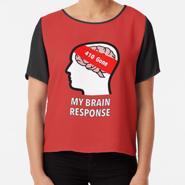 My Brain Response: 410 Gone Chiffon Top product image