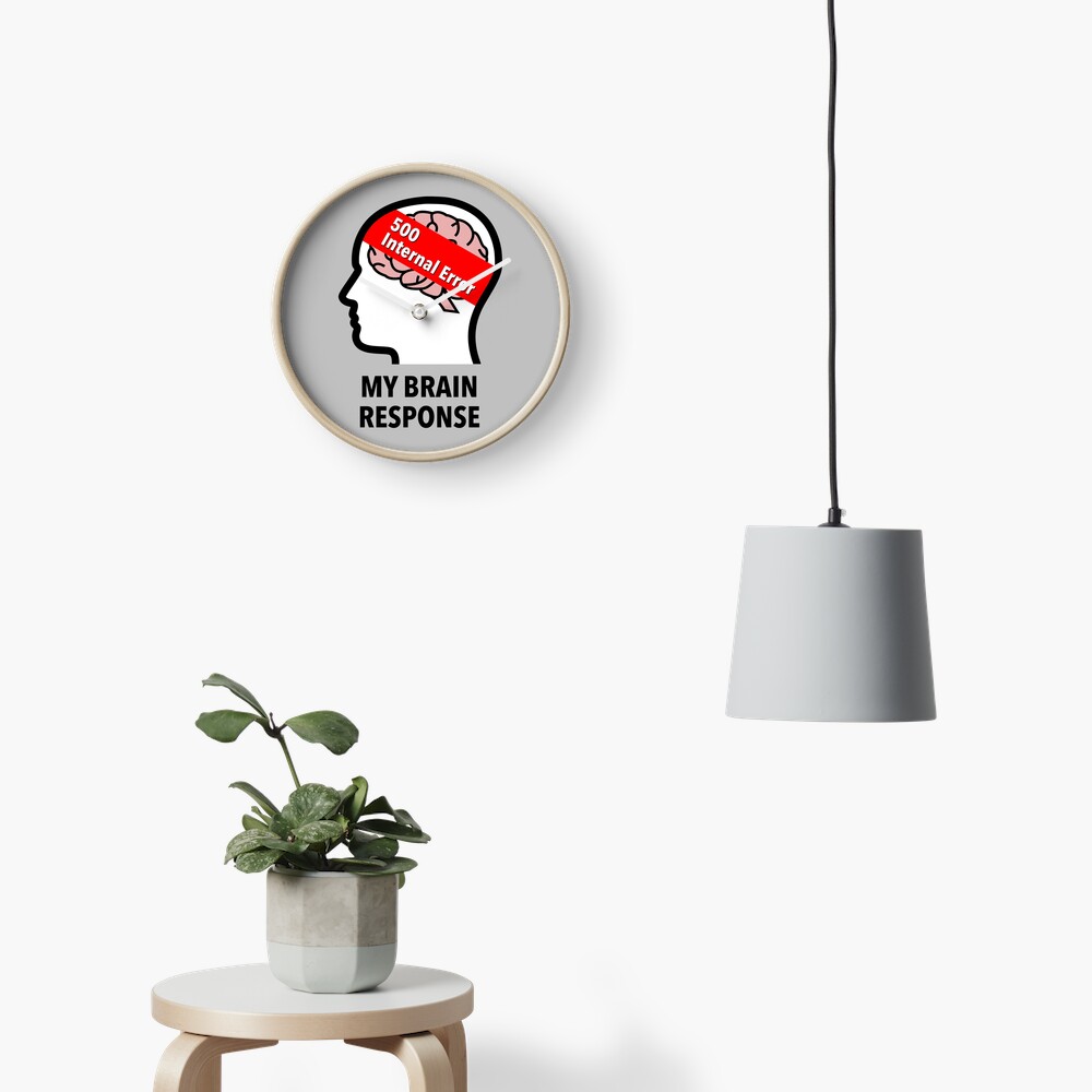 My Brain Response: 500 Internal Error Wall Clock product image